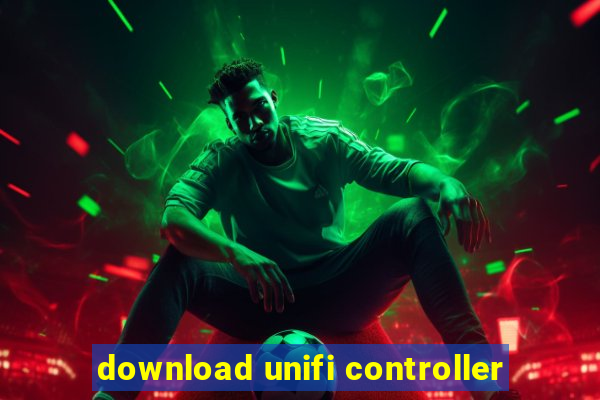 download unifi controller